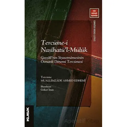 Tercüme-i Nasihatü’l-Mülük - Kolektif - Klasik Yayınları