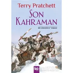 Disk Dünya 27: Son Kahraman - Terry Pratchett - Delidolu