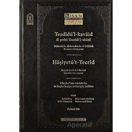 Tesdidül Kavaid Fi Şerhi Tecridil Akaid III Prestij - Salih Günaydın - İsam Yayınları