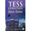 Gece Gelen - Tess Gerritsen - Doğan Kitap