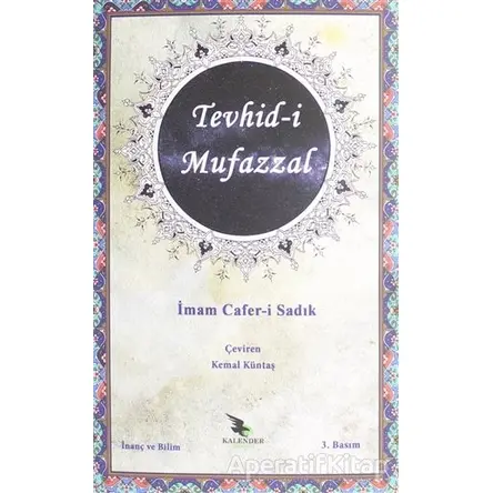 Tevhid-i Mufazzal - Cafer-i Sadık - Kalender Yayınevi