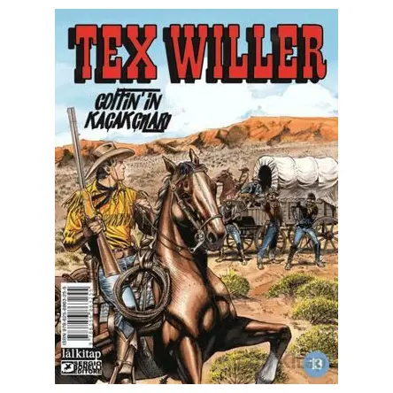 Tex Willer Sayı 13 - Coffin’in Kaçakçıları - Mauro Boselli - Lal Kitap