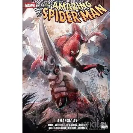 The Amazing Spider-Man Cilt 19 - Amansız Av - Joe Kelly - Marmara Çizgi