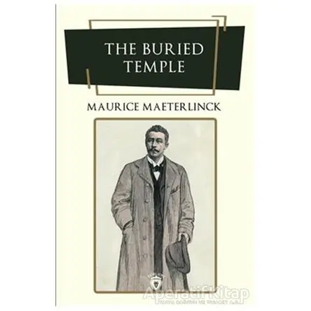 The Buried Temple - Maurice Maeterlinck - Dorlion Yayınları