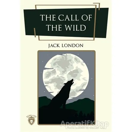 The Call of the Wild - Jack London - Dorlion Yayınları