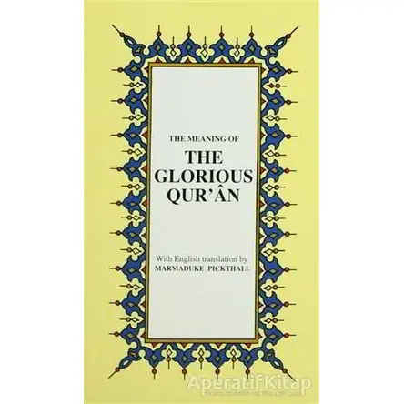 The Glorious Qur’an İngilizce Kuran-ı Kerim Tercümesi (Karton Kapak, İpek Şamua Kağıt, Küçük Boy)