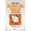 İşlenmiş Gıda Yanılgısı - Robert L. Shewfelt - The Kitap