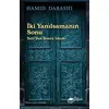 İki Yanılsamanın Sonu: Batıdan sonra İslam - Hamid Dabashi - The Kitap