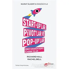 Start-uplar, Pivotlar ve Pop-uplar - Richard Hall - The Kitap