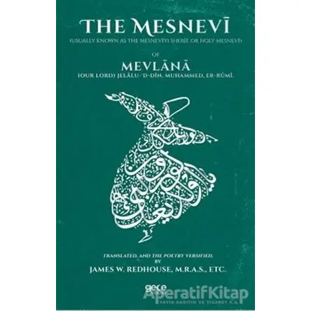 The Mesnevi - Mevlana Celaleddin Rumi - Gece Kitaplığı