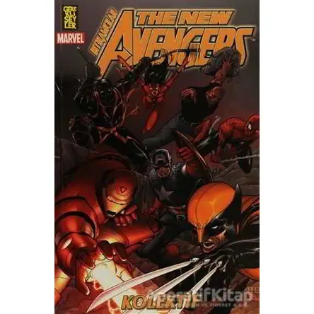 The New Avengers İntikamcılar Cilt: 4 - Kolektif - Brian Michael Bendis - Gerekli Şeyler Yayıncılık