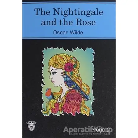 The Nightingale And The Rose İngilizce Hikayeler Stage 2 - Oscar Wilde - Dorlion Yayınları