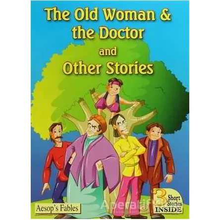 The old Woman & The Doctor and Other Stories - Kolektif - Macaw Books