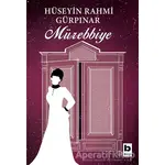 Mürebbiye - Hüseyin Rahmi Gürpınar - Bilgi Yayınevi