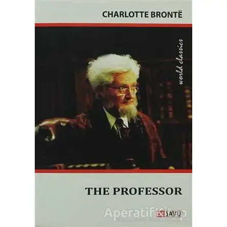 The Professor - Charlotte Bronte - Dejavu Publishing