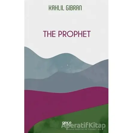 The Prophet - Kahlil Gibran - Gece Kitaplığı