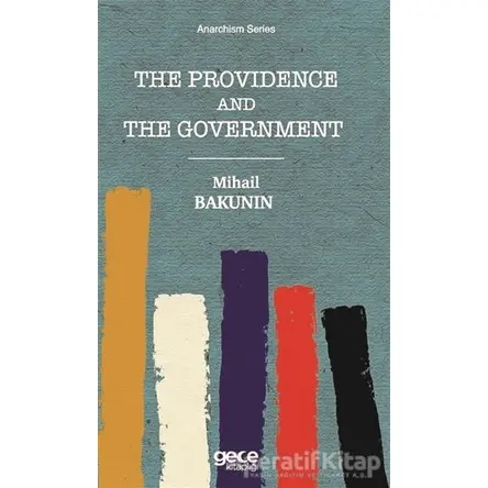 The Providence and The Government - Mihail Bakunin - Gece Kitaplığı