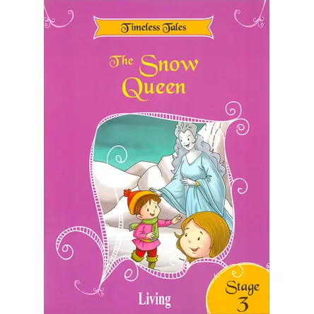 The Snow Queen - Stage 3 - Living Publications