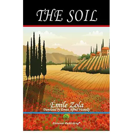 The Soil - Emile Zola - Platanus Publishing