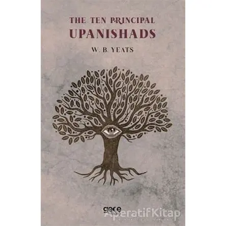 The Ten Principal Upanishads - W. B. Yeats - Gece Kitaplığı