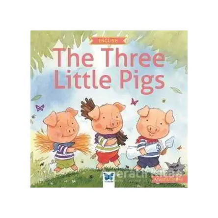 The Three Little Pig - Arianna Candell - Mavi Kelebek Yayınları