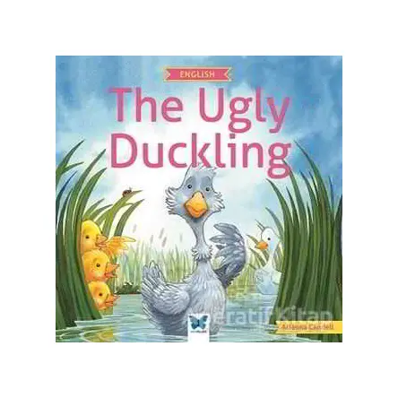 The Ugly Duckling - Arianna Candell - Mavi Kelebek Yayınları