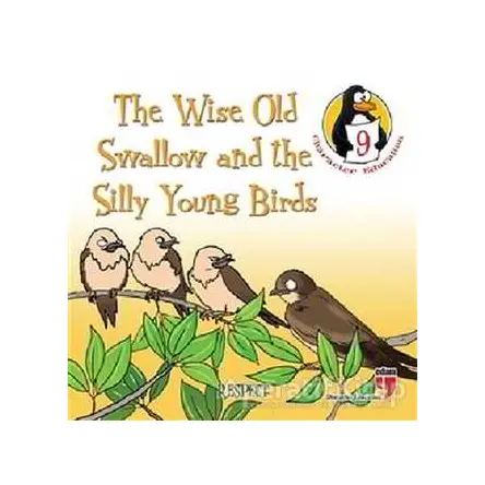 The Wise Old Swallow and the Silly Young Birds - Respect - Hatice Işılak Durmuş - EDAM