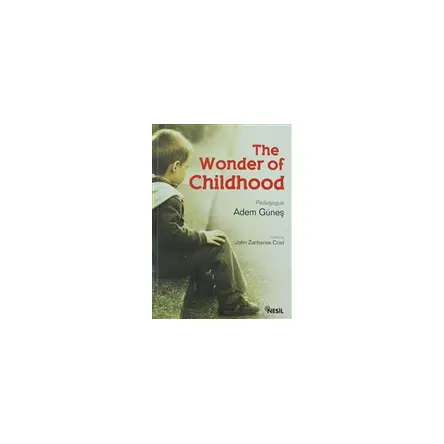 The Wonder of Childhood - Adem Güneş - Nesil Yayınları