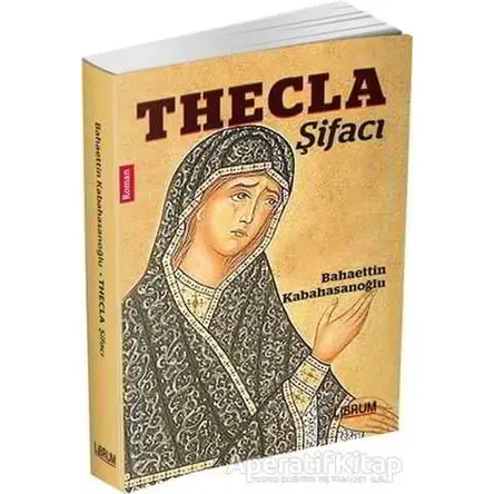 Thecla - Şifacı - Bahaettin Kabahasanoğlu - Librum Kitap
