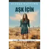 Aşk İçin - Alissa Nutting - Theseus Yayınevi