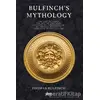 Bulfinch’s Mythology - Thomas Bulfinch - Gece Kitaplığı