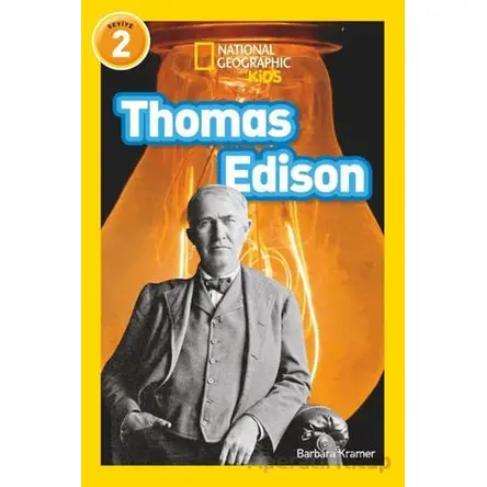 Thomas Edison - National Geographic Kids - Barbara Kramer - Beta Kids