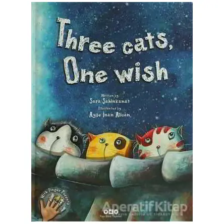 Three Cats, One Wish - Sara Şahinkanat - Yapı Kredi Yayınları