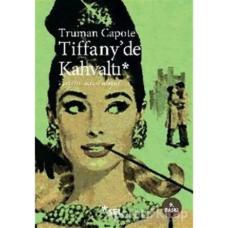 Tiffany’de Kahvaltı - Truman Capote - Sel Yayıncılık