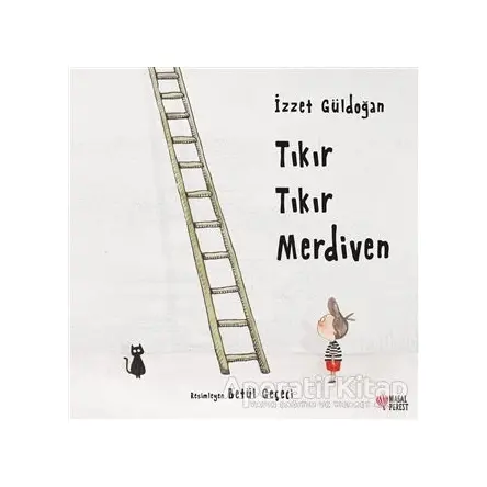 Tıkır Tıkır Merdiven - İzzet Güldoğan - Masalperest