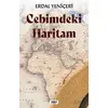 Cebimdeki Haritam - Erdal Yeniçeri - Tilki Kitap