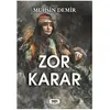 Zor Karar - Muhsin Demir - Tilki Kitap