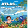 Atlas İle Minik Deniz Kaplumbağası - Pedagog Onaylı - Işıl Çalış - Tilki Kitap
