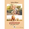 Gülümse Yazıyorum - Selin Diken - Tilki Kitap