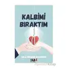 Kalbimi Bıraktım - Halil İbrahim Alsancak - Tilki Kitap