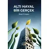 Altı Hayal Bir Gerçek - Birgül Erdoğdu - Tilki Kitap