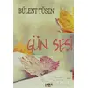 Gün Sesi - Bülent Tüsen - Tilki Kitap