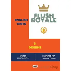 Flush Royale English Tests 3 - Emre Özçelik - Tilki Kitap