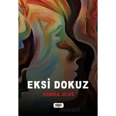 Eksi Dokuz - Semra Ulus - Tilki Kitap