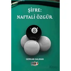Şifre: Naftali Özgür - Serkan Salman - Tilki Kitap