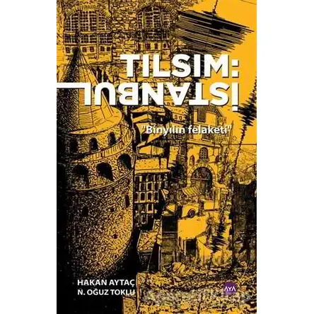 Tılsım: İstanbul - Hakan Aytaç - Aya Kitap