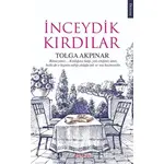 İnceydik Kırdılar - Tolga Akpınar - Dolce Vita Kitap