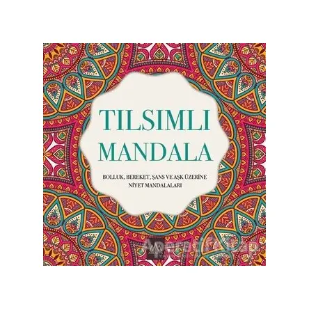 Tılsımlı Mandala - Kolektif - Arkadya Yayınları