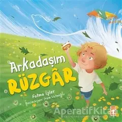 Arkadaşım Rüzgar - Fatma İşler - Timaş Çocuk