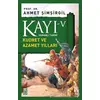 Kayı 5 - Kudret ve Azamet Yılları - Ahmet Şimşirgil - Timaş Yayınları